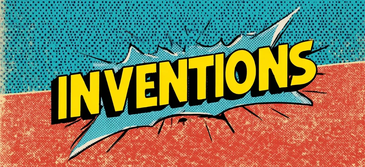 Inventions