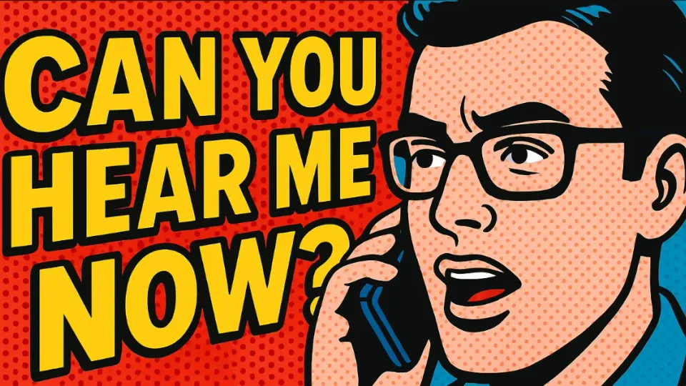 Pop art man on cellphone beside "Can You Hear Me Now?" text
