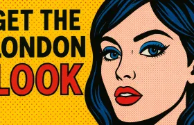 Pop art comic woman's face beside GET THE LONDON LOOK text